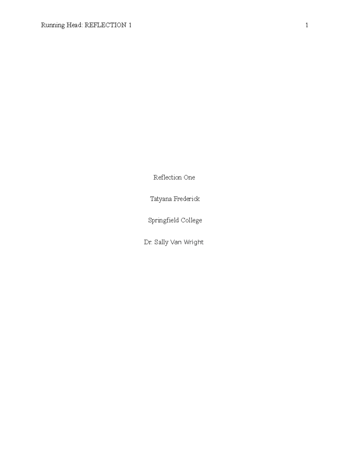 Reflection 1 SUD class - Running Head: REFLECTION 1 1 Reflection One ...