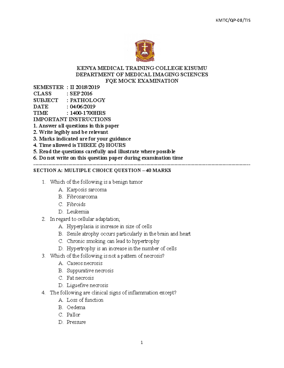 Pathology FQE Mock KENYA MEDICAL TRAINING COLLEGE KISUMU DEPARTMENT