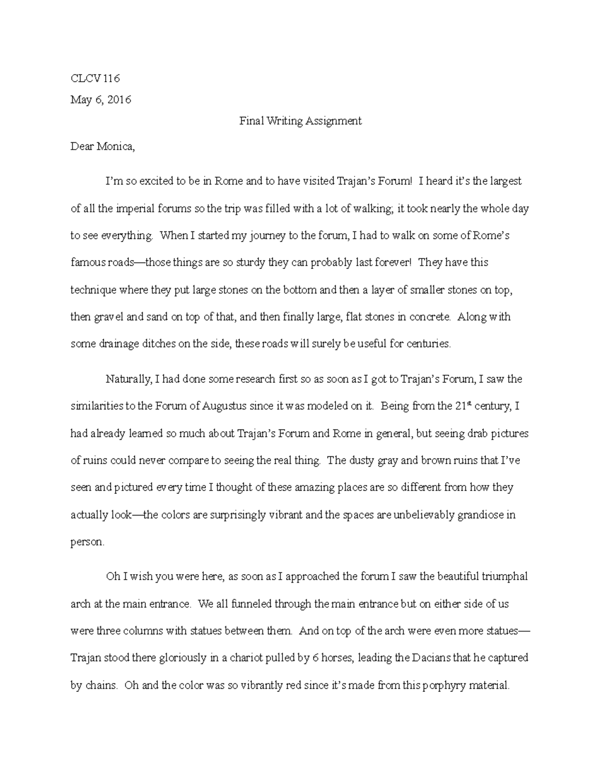 Final writing assignment - When I started my journey to the forum, I ...
