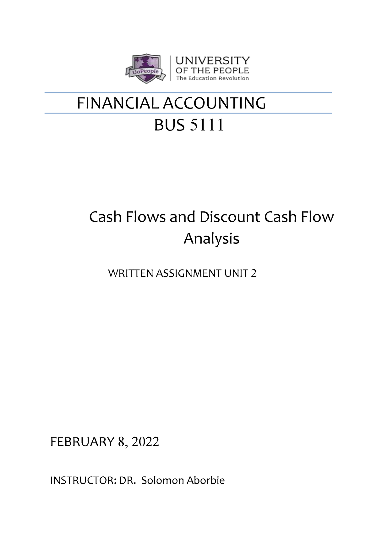 BUS 5111 Written Assignment UNIT 2 - FINANCIAL ACCOUNTING BUS 5111 Cash ...