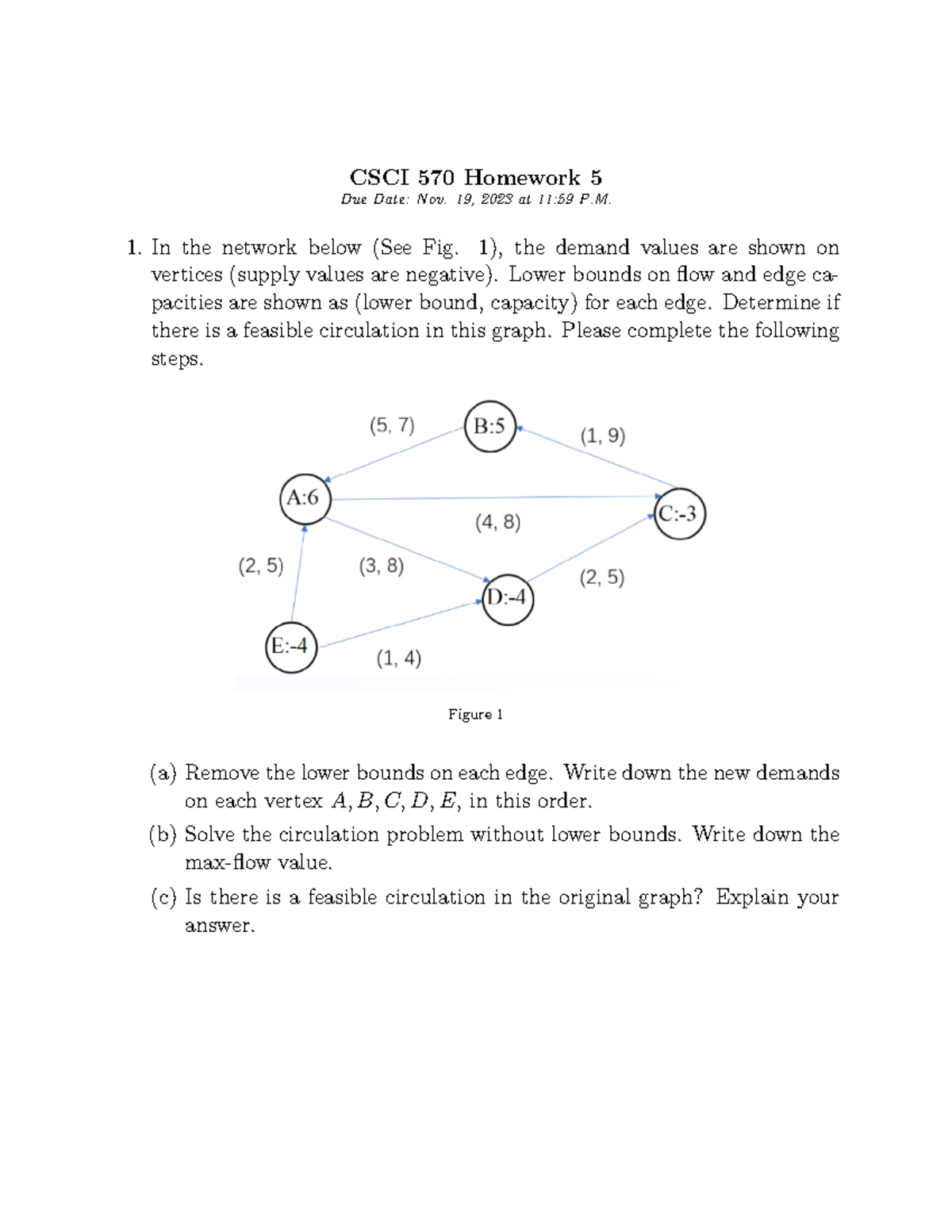 Hw5 - Hw5 - CSCI 570 Homework 5 Due Date: Nov. 19, 2023 At 11:59 P. In ...