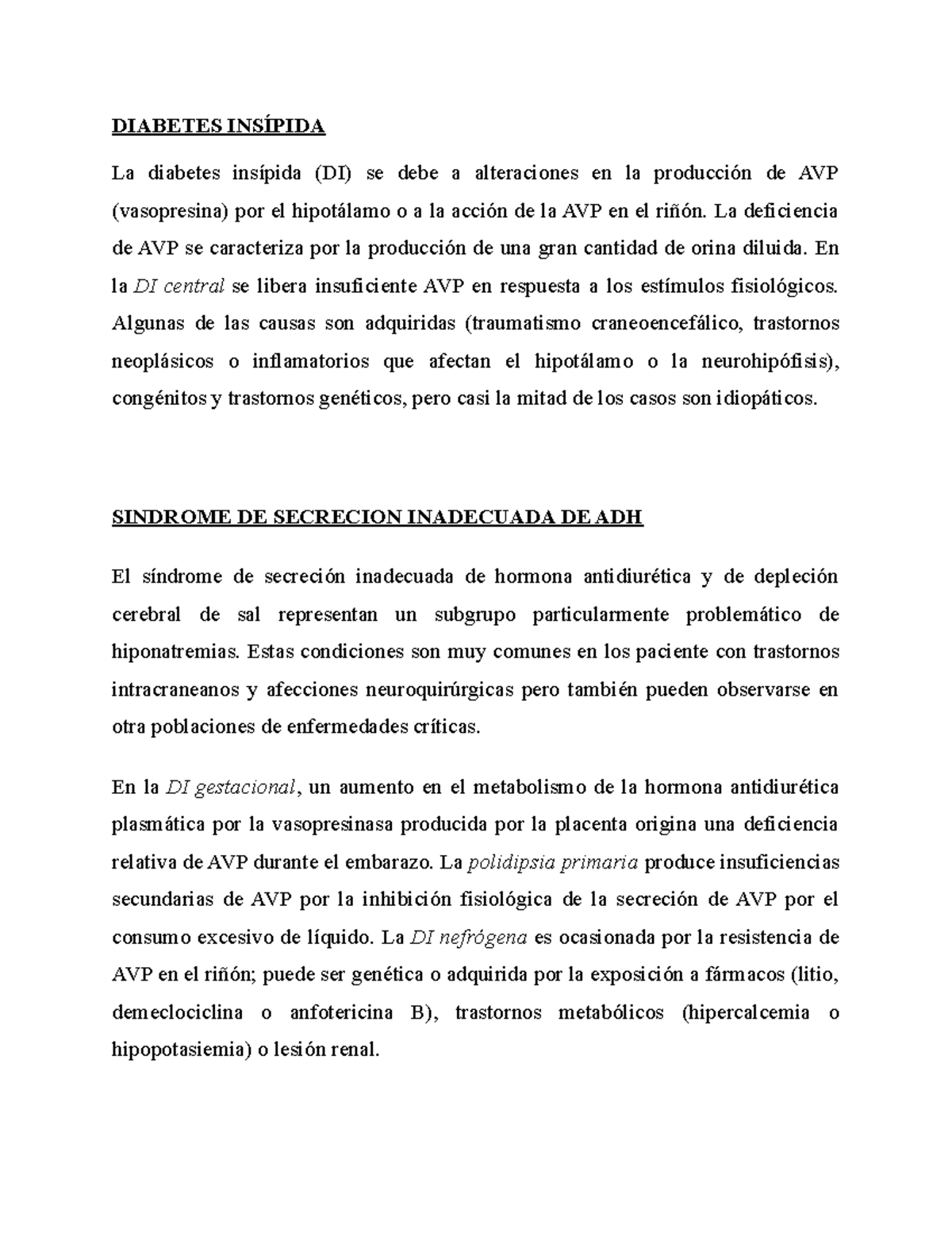 la diabetes insípida es causada por una deficiencia en la cual la hormona
