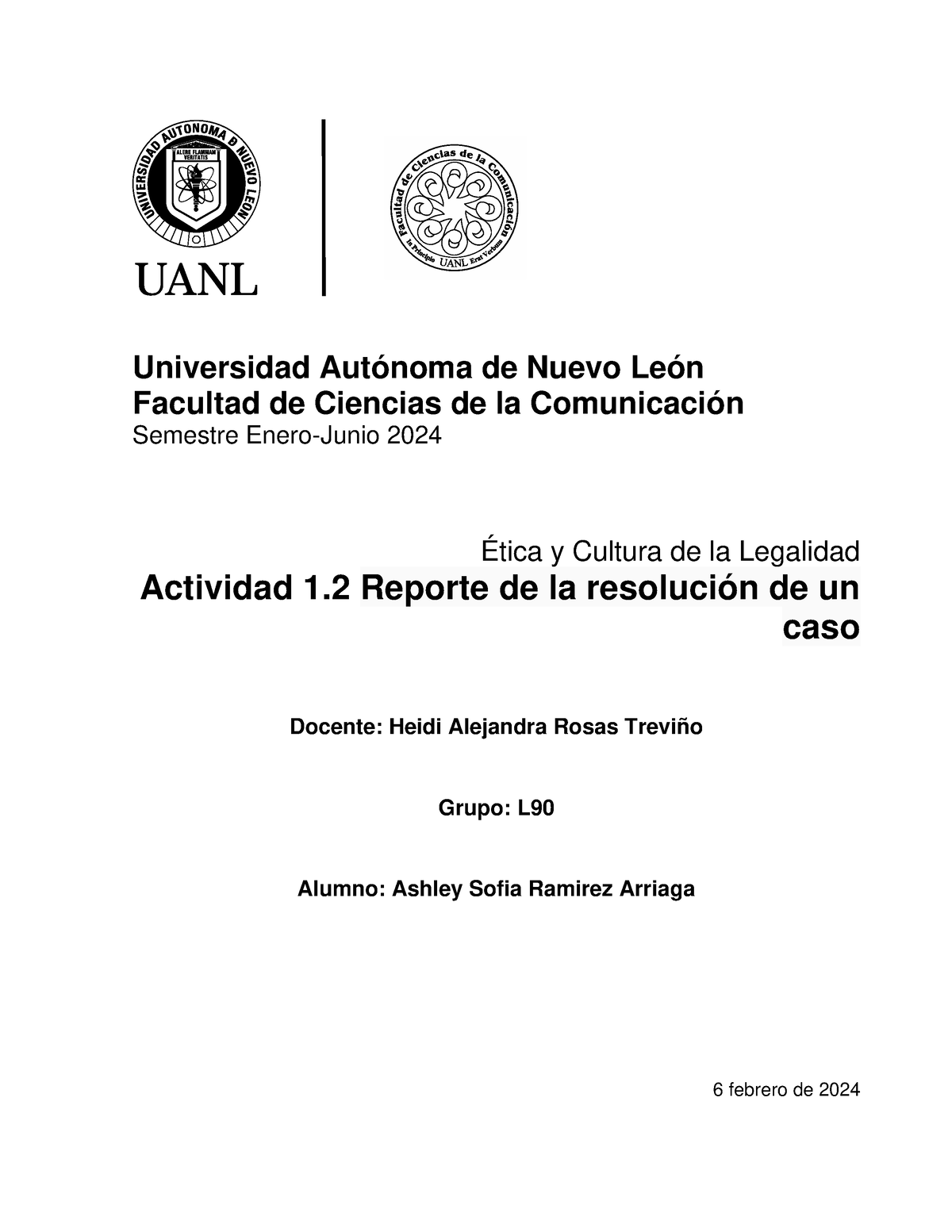 Reporte De La Resolucion De Un Caso Universidad Autónoma De Nuevo León Facultad De Ciencias De 5613