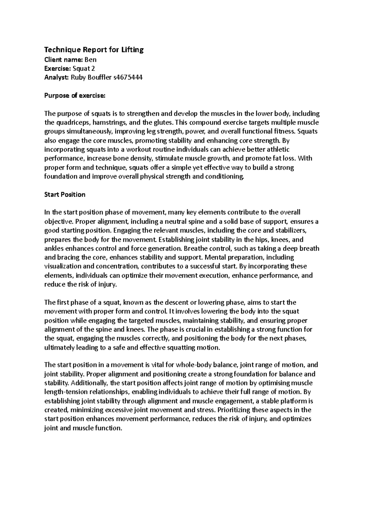 Technique Report for Lifting Technique Report for Lifting Client name Ben Exercise Squat 2