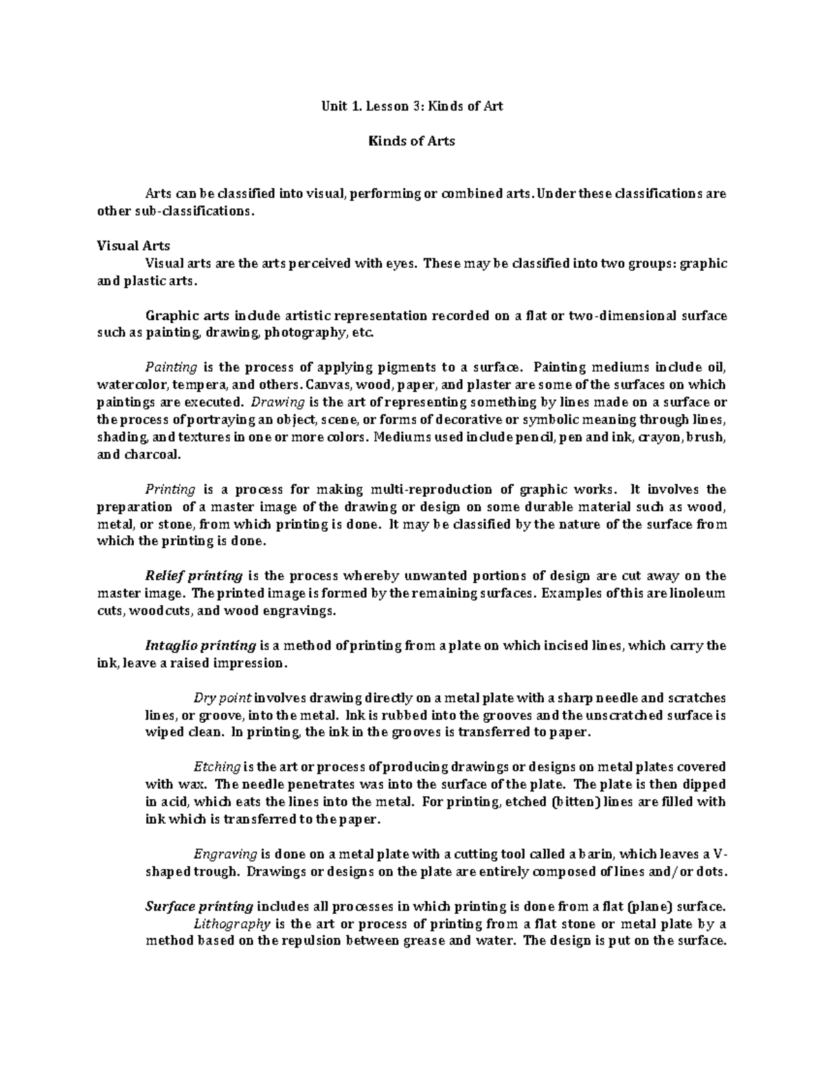 U1L3 Arts can be classified into visual, performing or combined arts