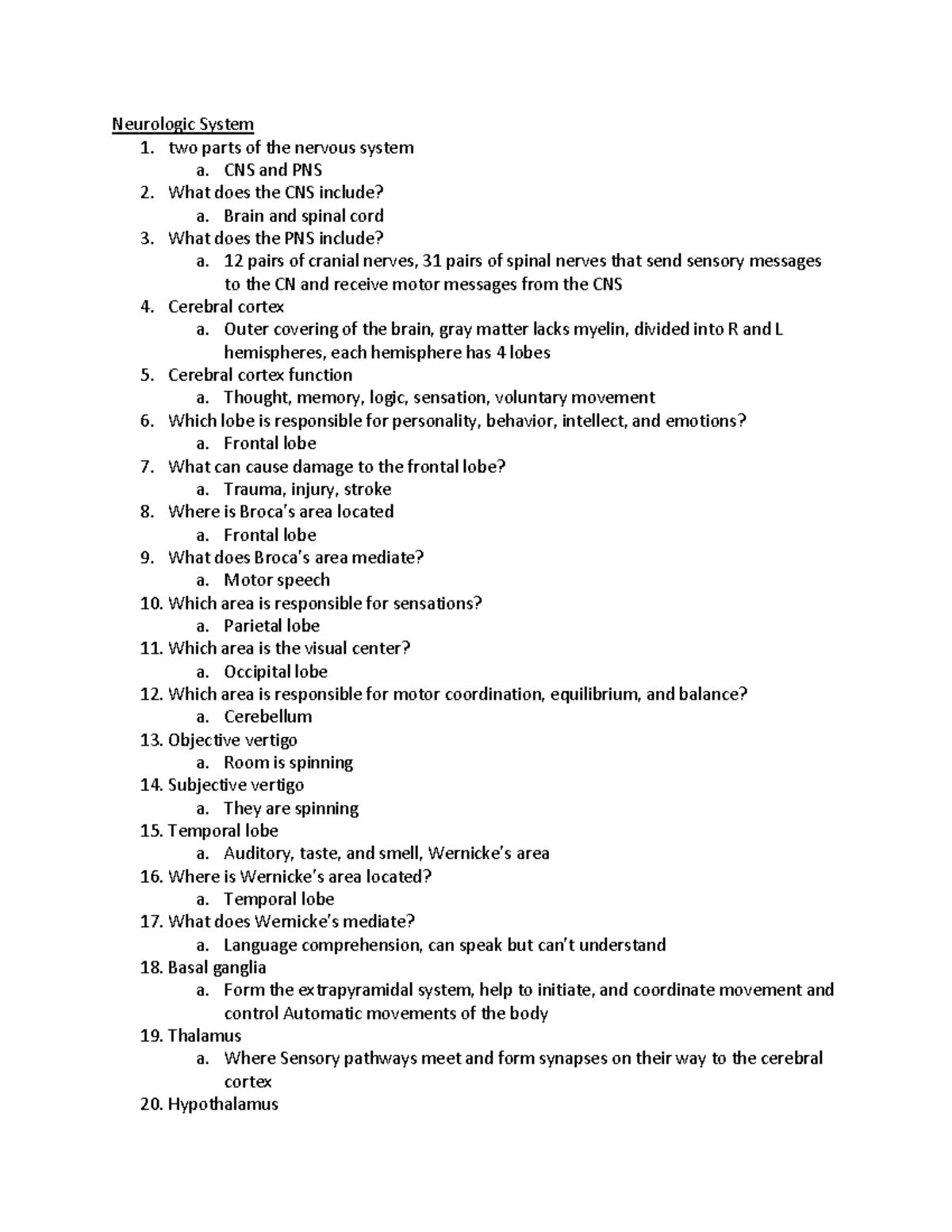 Health Assessment Exam 4 - Neurologic System 1. two parts of the ...