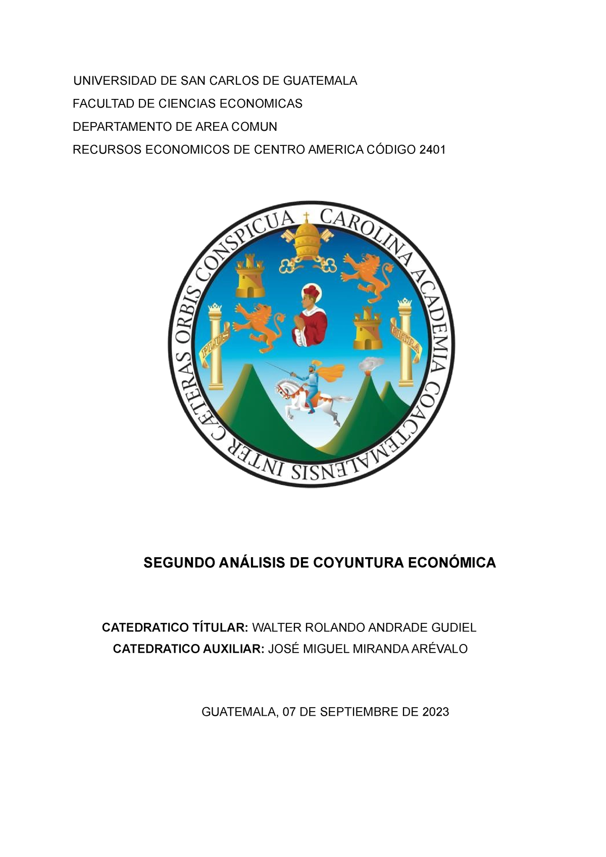 Analisis Conyuntura Universidad De San Carlos De Guatemala Facultad De Ciencias Economicas 3908