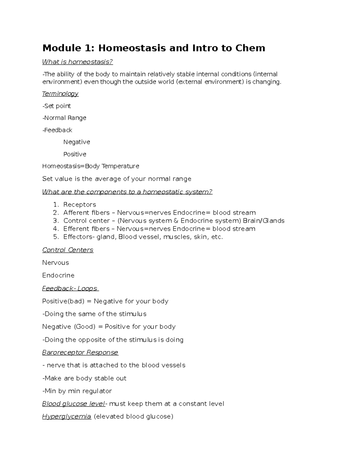 Module 1 Homeostasis and Intro to Chem Terminology Set point Normal