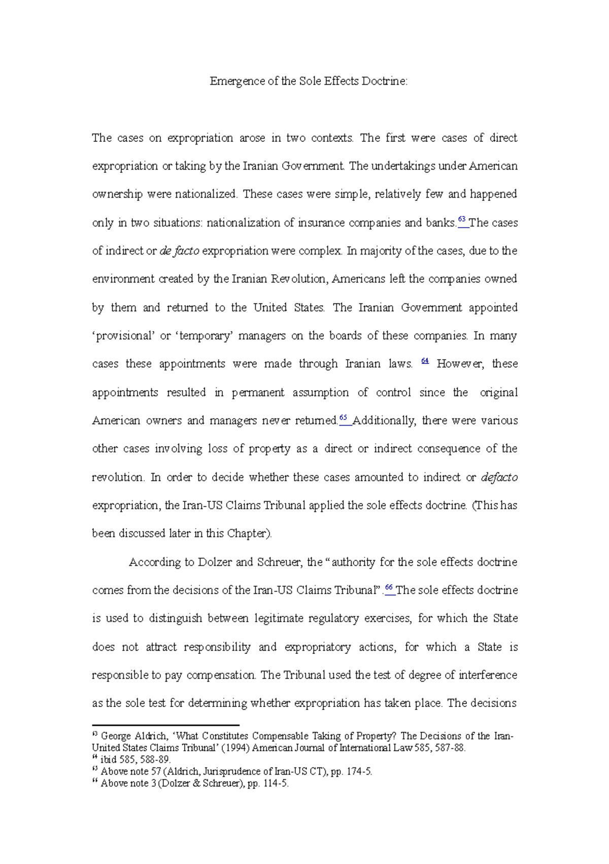 Emergence of the Sole Effects Doctrine The first were cases of direct expropriation or taking