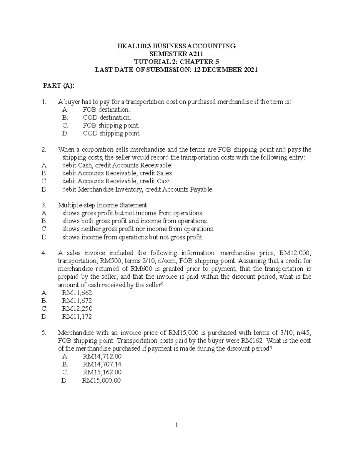 A211 Tutorial 2 Chapter 5 Q - BKAL1013 BUSINESS ACCOUNTING SEMESTER A ...
