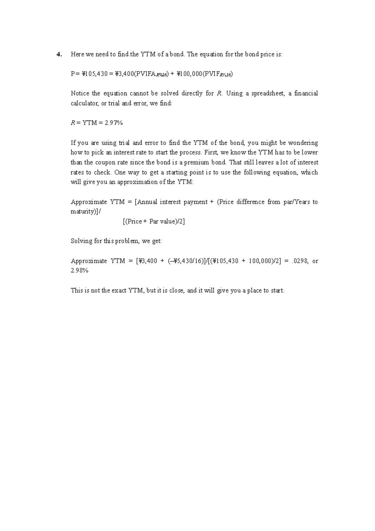 HW3 - HW3 - 4. Here we need to find the YTM of a bond. The equation for ...
