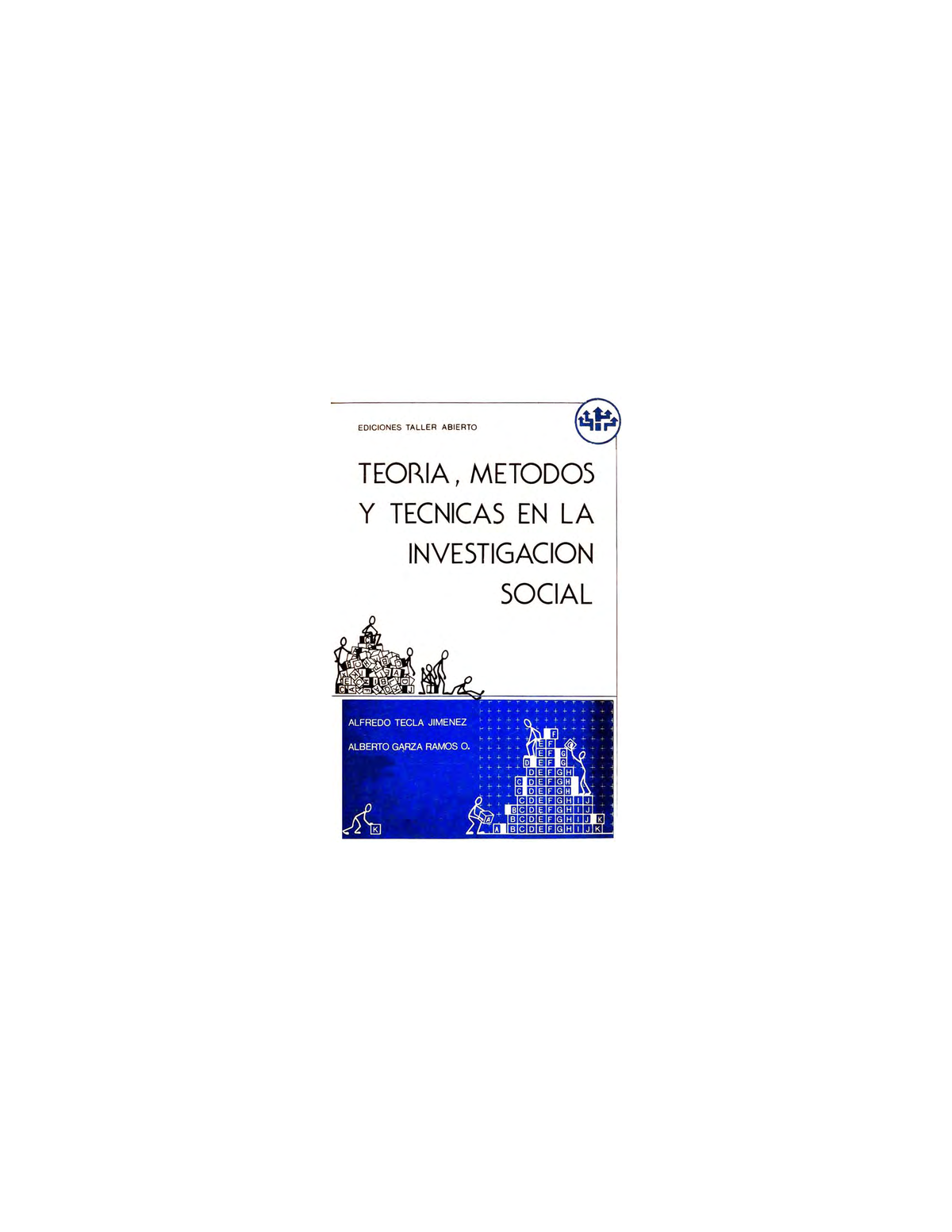 Libro TeoriaMetodosyTecnicasenLaInvestigacionSocial Alfredo