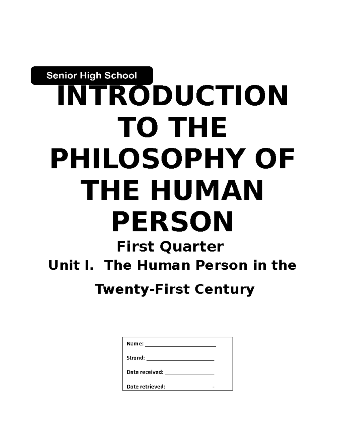 Philosophy Module 1 - INTRODUCTION TO THE PHILOSOPHY OF THE HUMAN ...