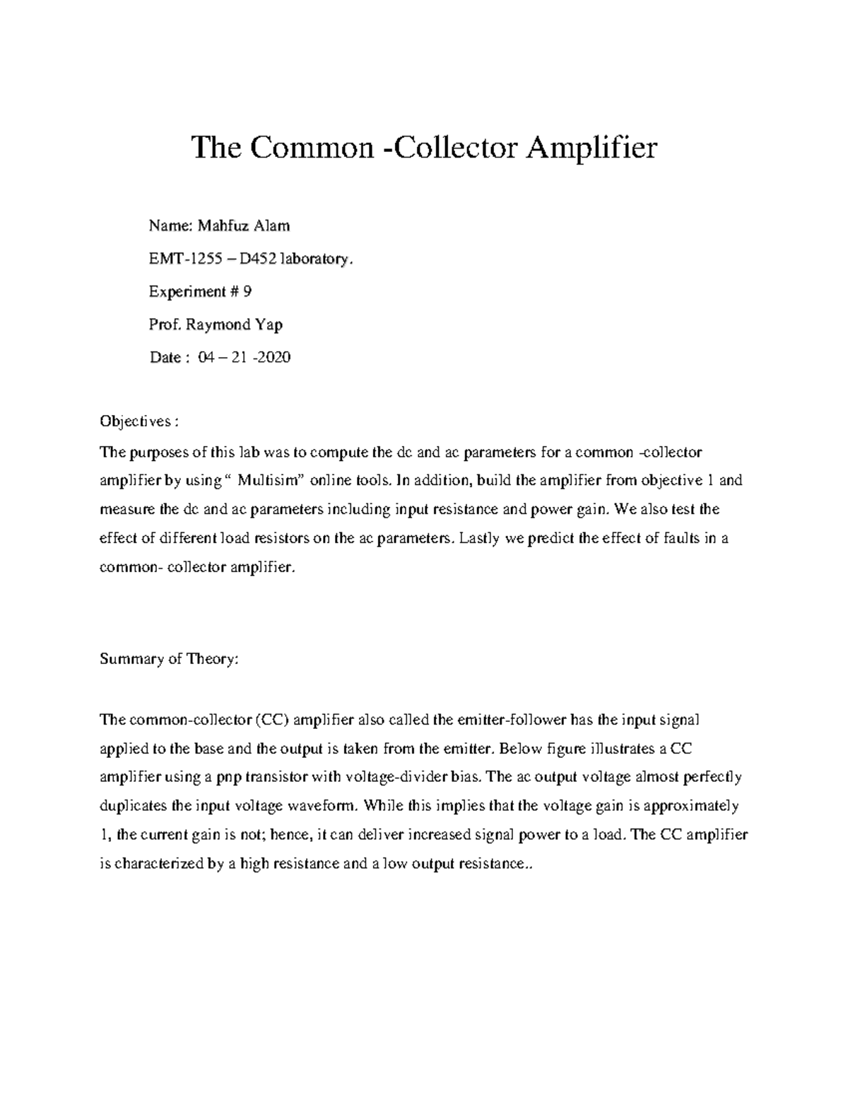 Lab report 9 pdf - The Common -Collector Amplifier Name: Mahfuz Alam Sns-Brigh10