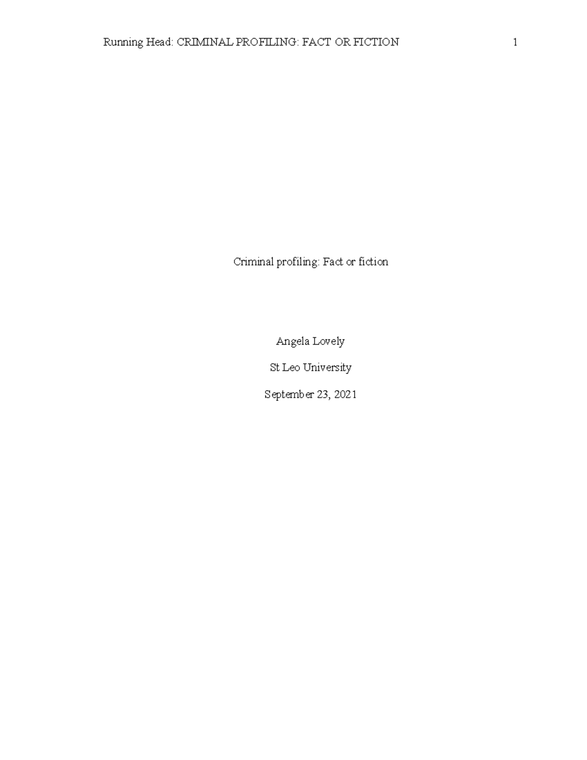 Criminal profiling Fact or Fiction - Running Head: CRIMINAL PROFILING ...