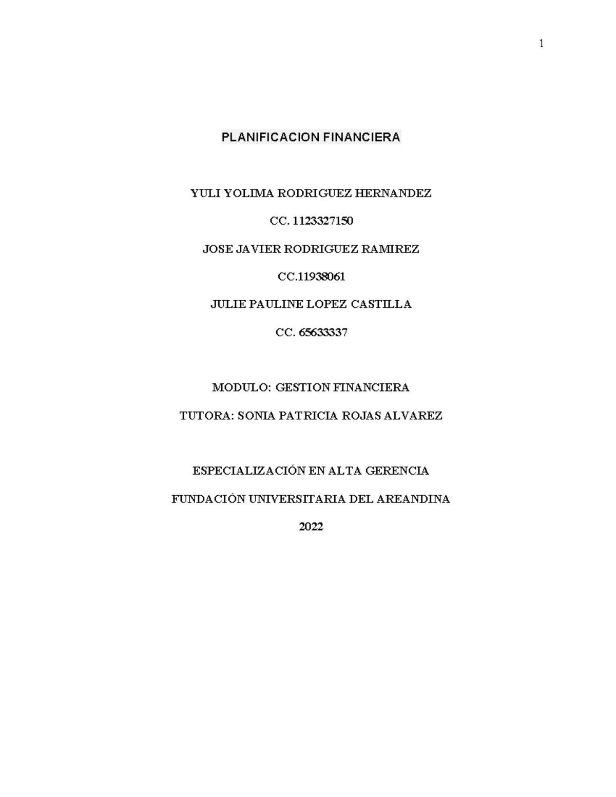 Actividad EJE 3 Gestion Financiera - PLANIFICACION FINANCIERA YULI ...