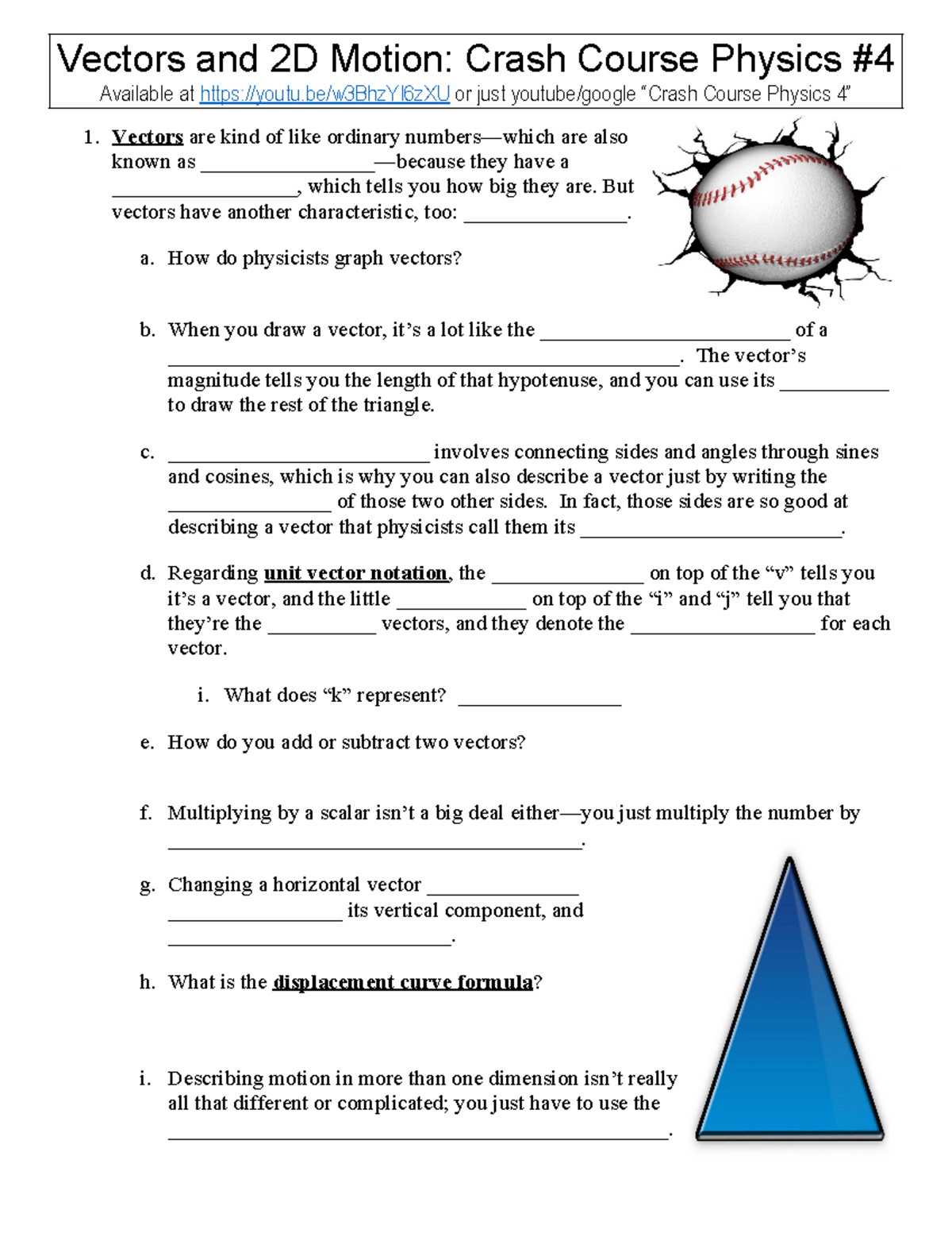 Crash Course Physics 4 Vectors and 2D Motion Questions Vectors and 2D
