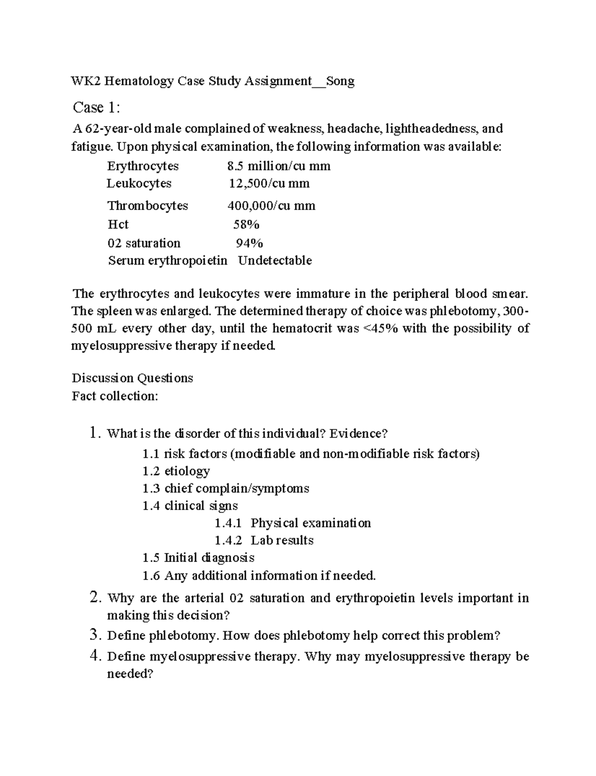 Hematology Case Study - Upon physical examination, the following ...