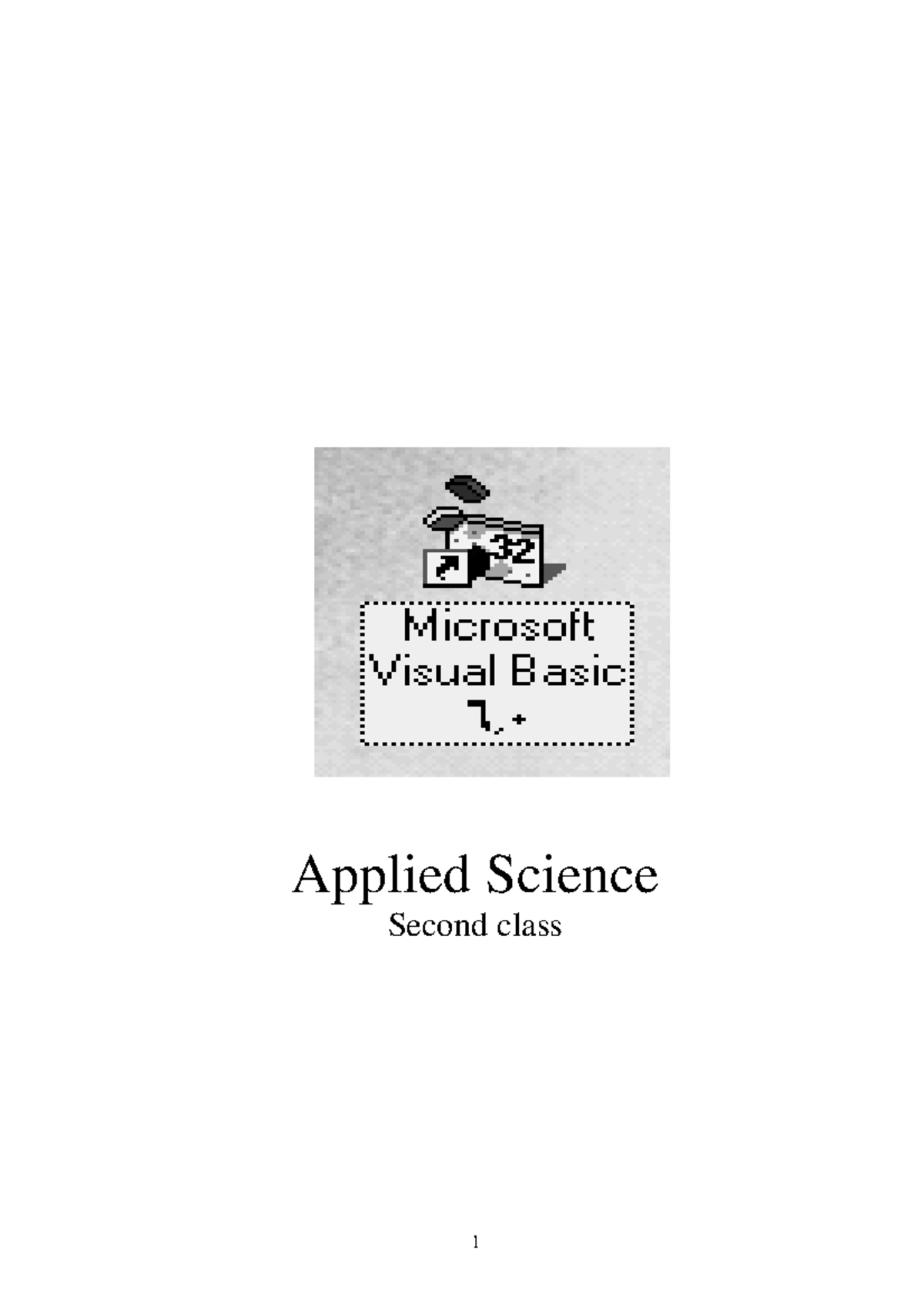 VB Controls Explained - Applied Science Second class 1. Introduction ...