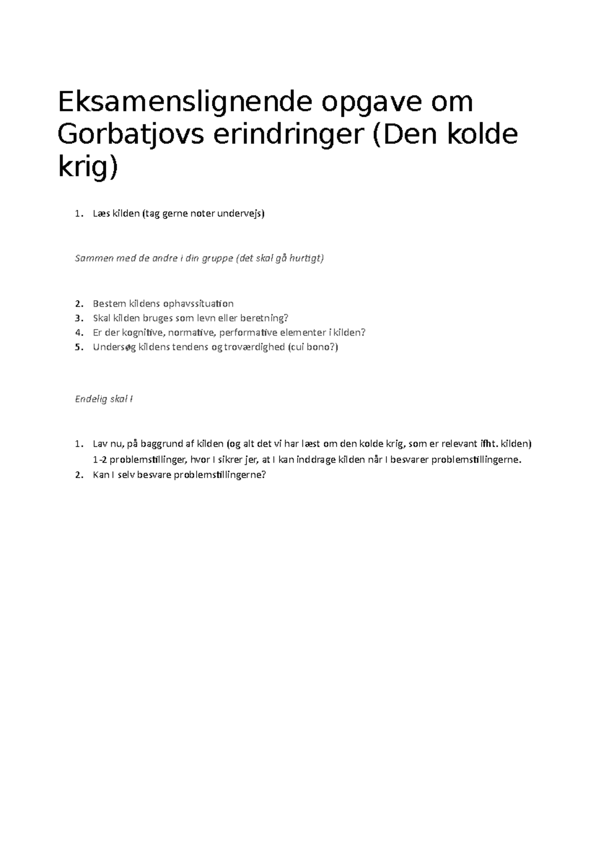 Eksamenslignende Opgave Om Gorbatjovs Erindringer - Kilden) 1-2 ...