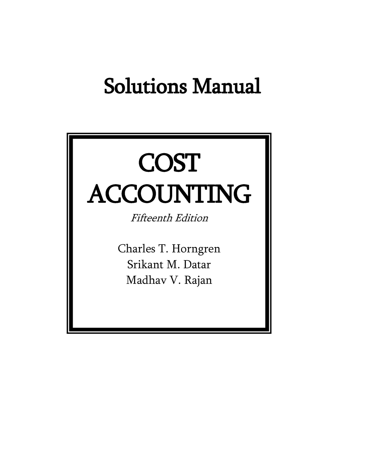 Pdfcoffee - A Solution Manual From Internet - Solutions Manual COST ...