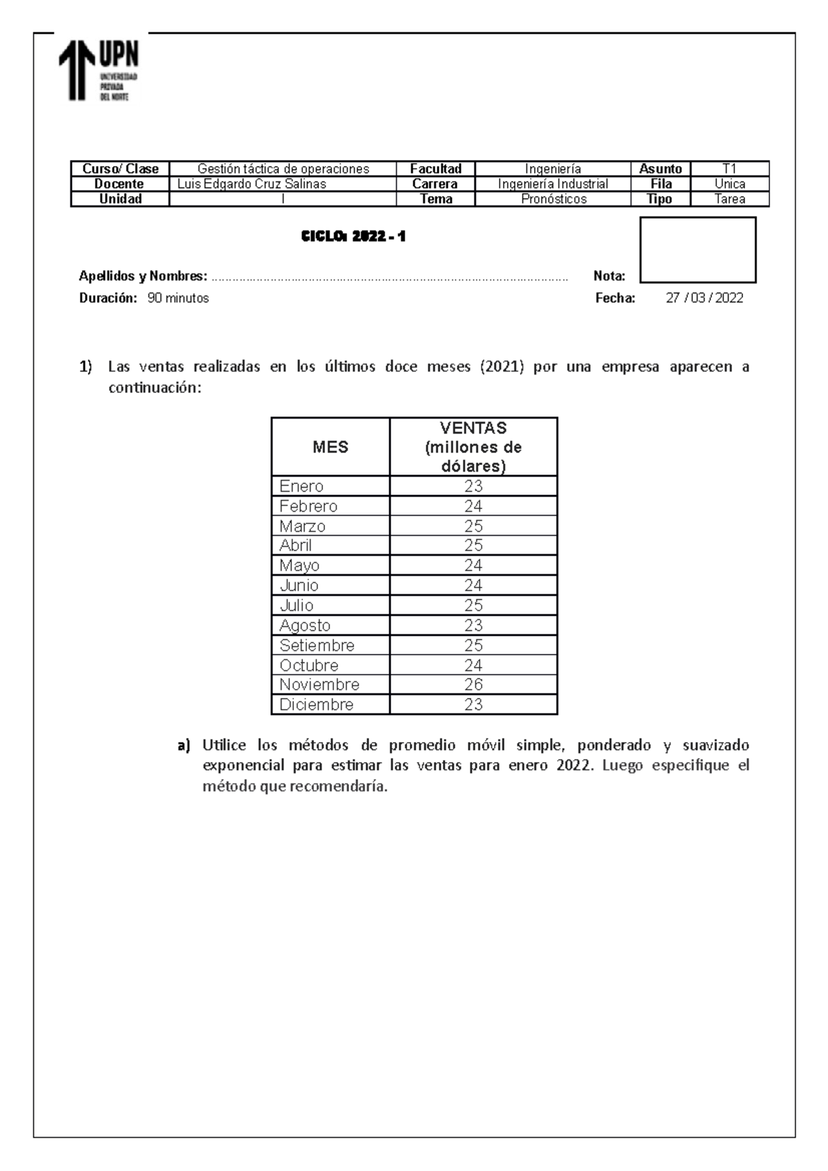 T1 - Examen T1 - Curso/ Clase Gestión Táctica De Operaciones Facultad ...