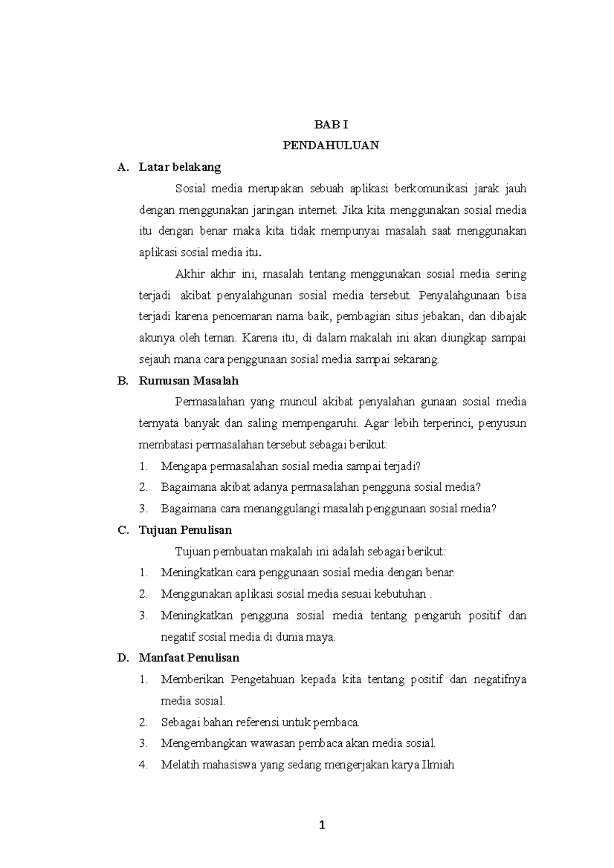 Pengertian dan Peran Media Sosial BAB I PENDAHULUAN A. Latar belakang