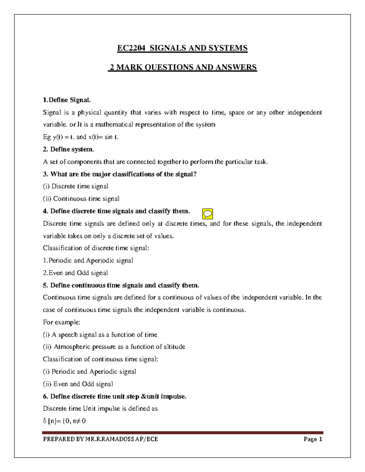 2marks EC2204 SIGNALS AND SYSTEMS 2 MARK QUESTIONS AND ANSWERS 1 Signal. Signal is a physical