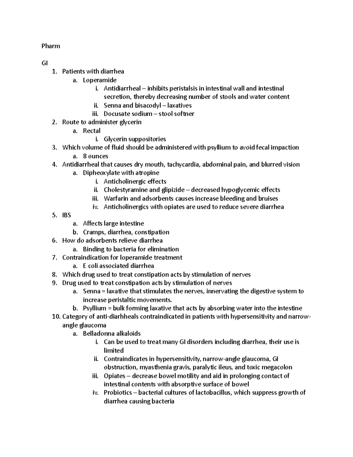 Pharm EAQs - EAQ notes - Pharm GI 1. Patients with diarrhea a ...