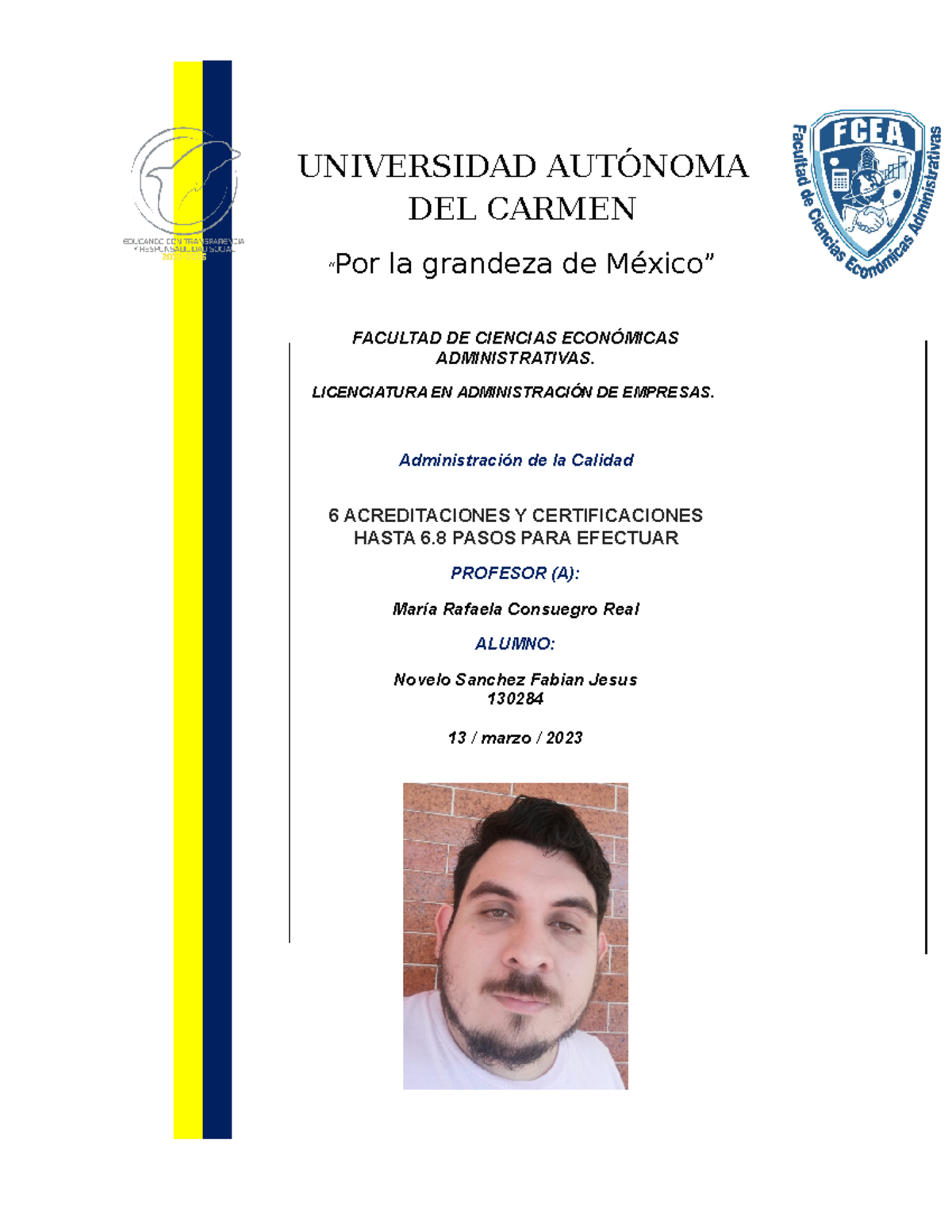 Acreditaciones Tarea UNIVERSIDAD AUTÓNOMA DEL CARMEN “Por la