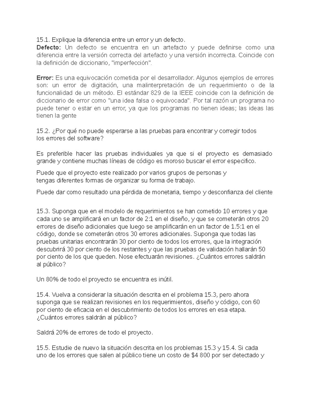 Capitulo 15 - Explique la diferencia entre un error y un defecto ...