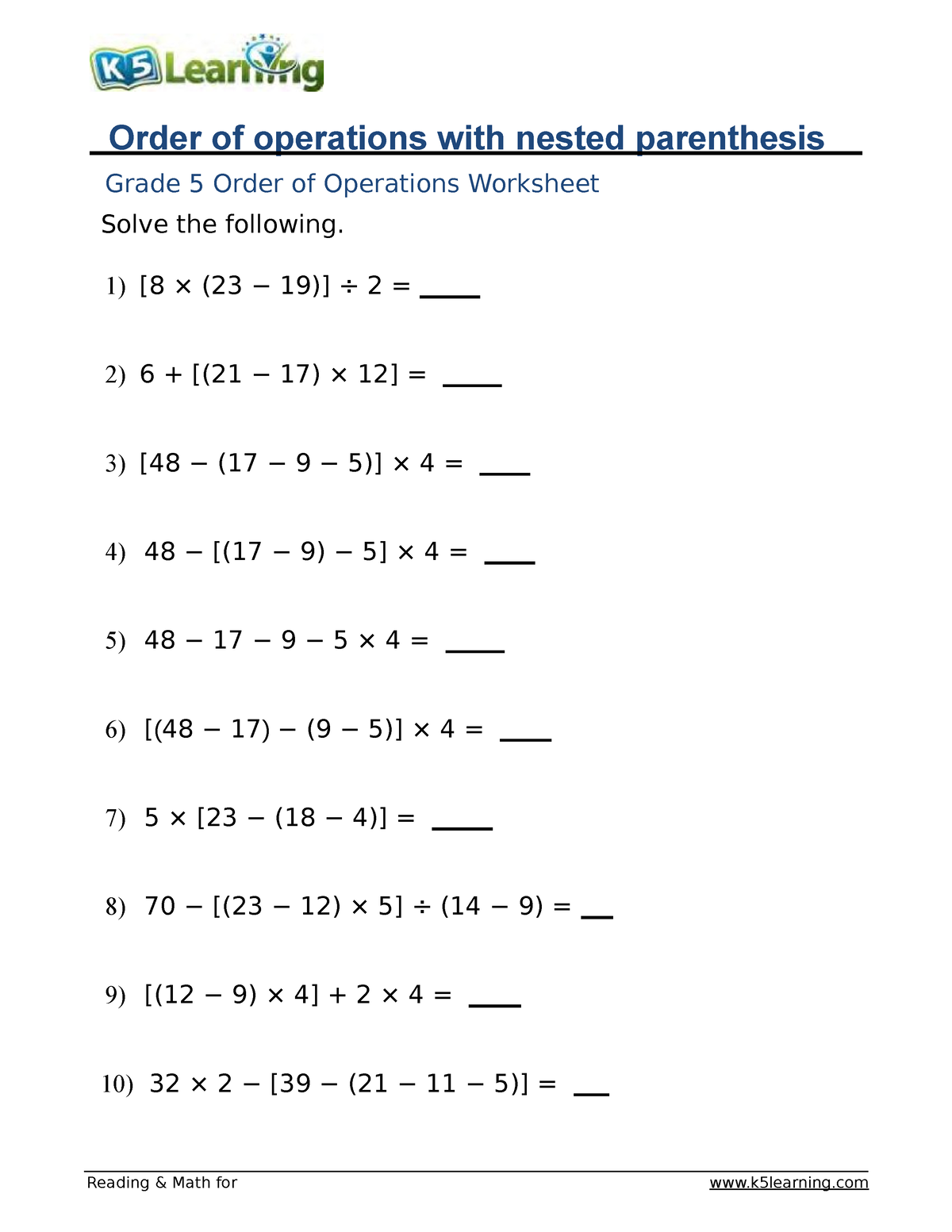 Grade 5 order operations c - 1) [8 × (23 − 19)] ÷ 2 = 2) 6 + [(21 − 17 ...