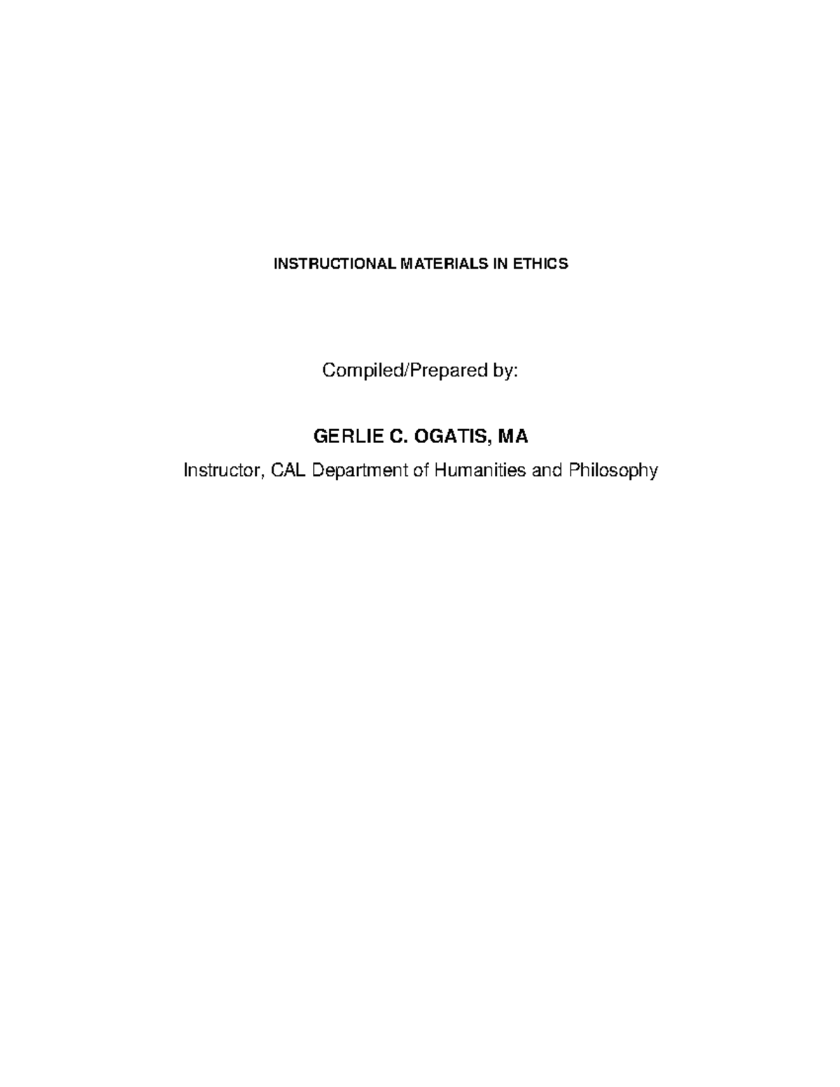 GEED 10093 Ethics Subject - INSTRUCTIONAL MATERIALS IN ETHICS Compiled ...