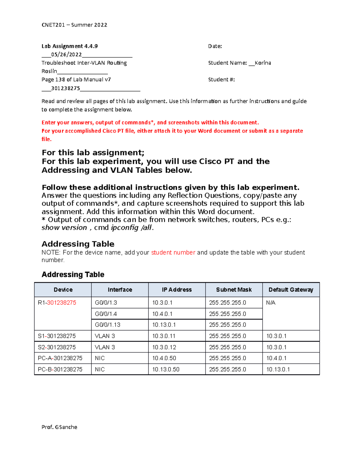 Lab Assignment 4 - ragesh/karim - Lab Assignment 4.4 Date: 05/26/2022 ...