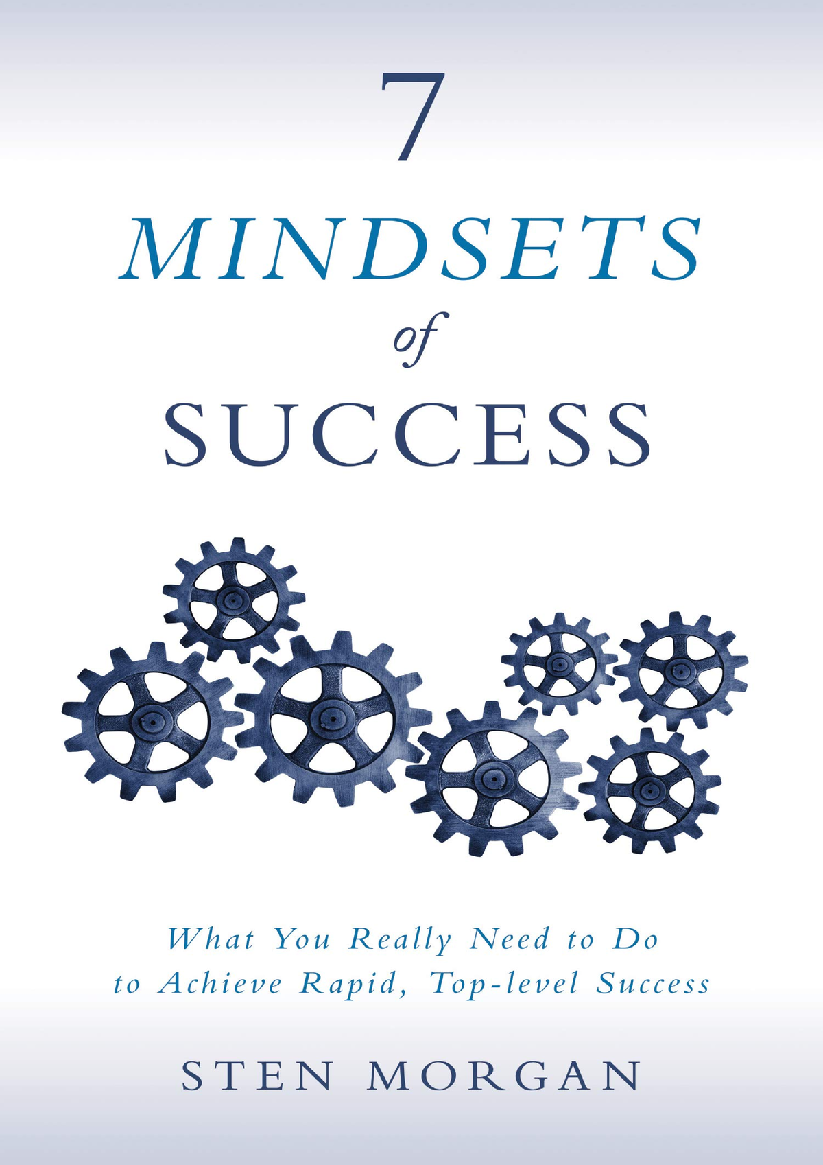 Pdf Ebook 7 Mindsets Of Success: What You Really Need To Do To Achieve ...