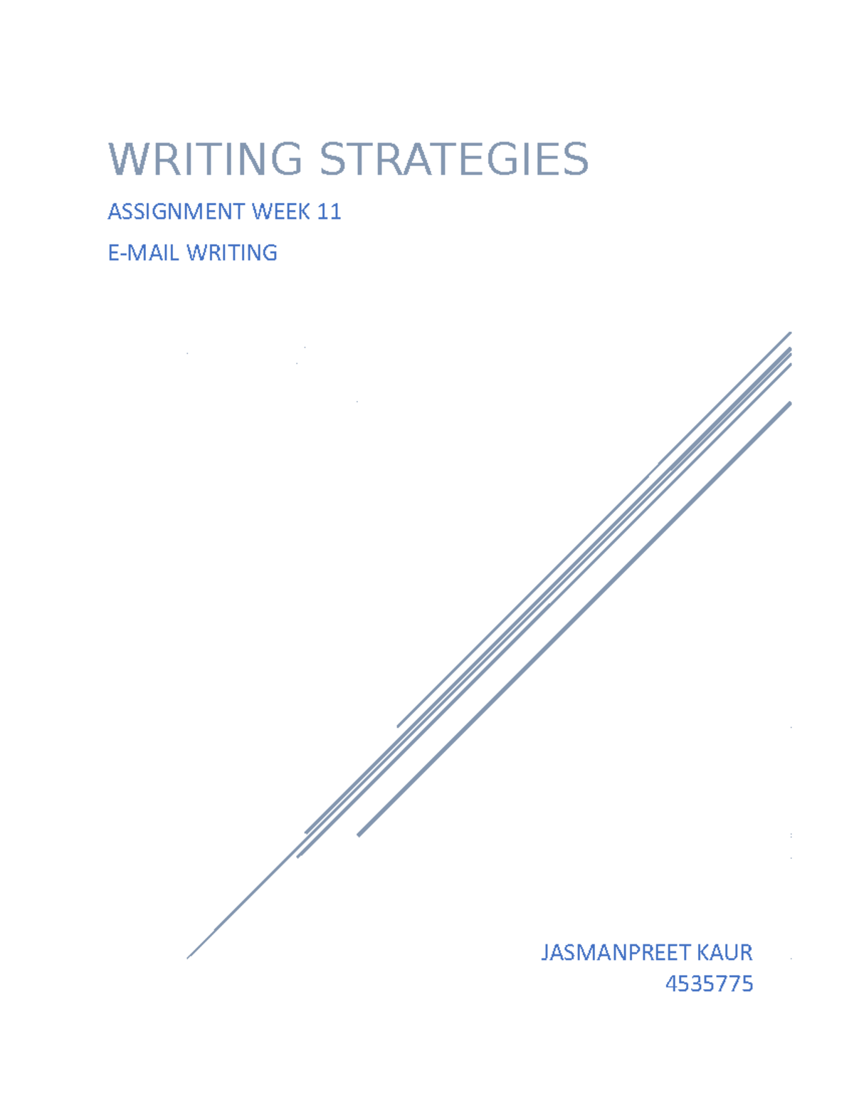 E mail writing assignment - WRITING STRATEGIES ASSIGNMENT WEEK 11 E ...