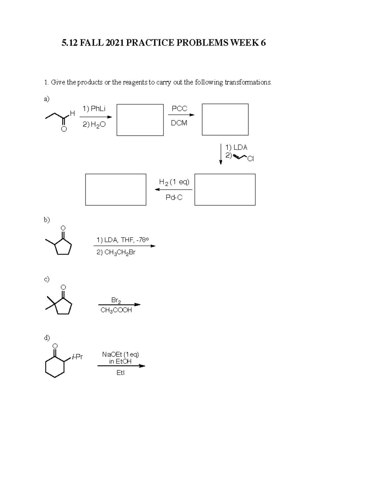 5.12 FALL 2021 Practice Problems WEEK 6 - Fall 2017 5 PSet # 6 TA NAME