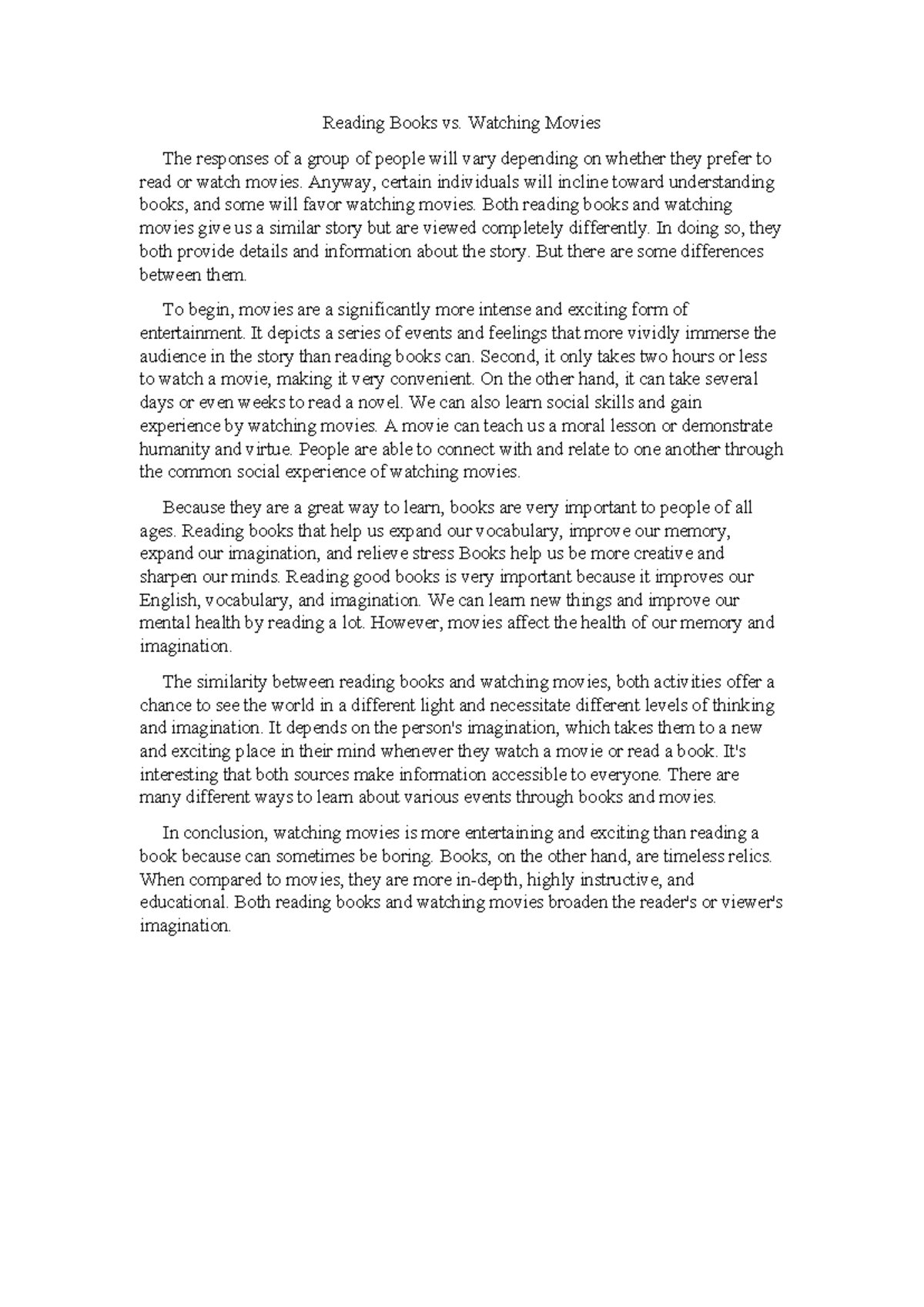 Reading Books VS Watching Movies Reading Books vs. Watching Movies