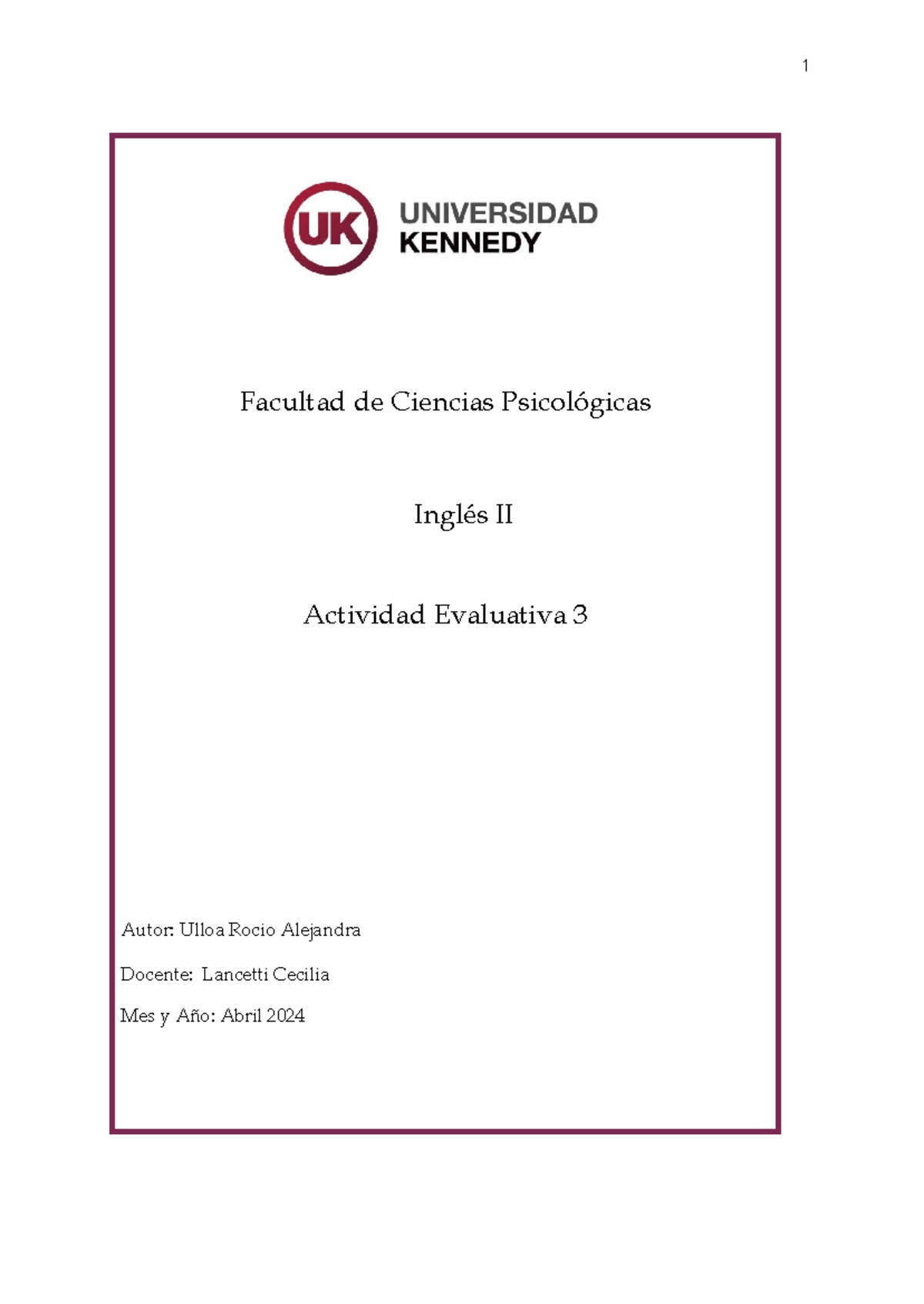 AE3 inglés - Actividad 3 - 1 Facultad de Ciencias Psicológicas Inglés ...