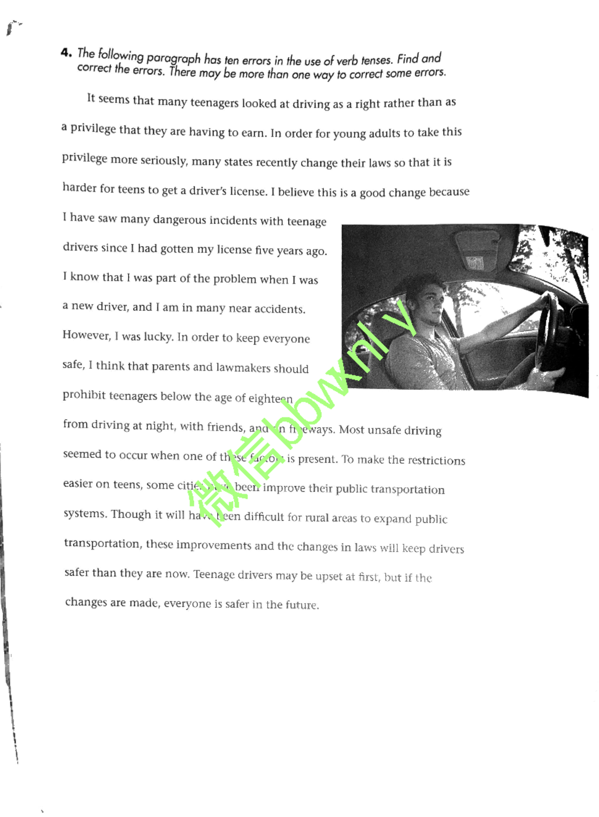 Tenses and Time Shifts G for Writing 1 - 4. The following paragraph has ...
