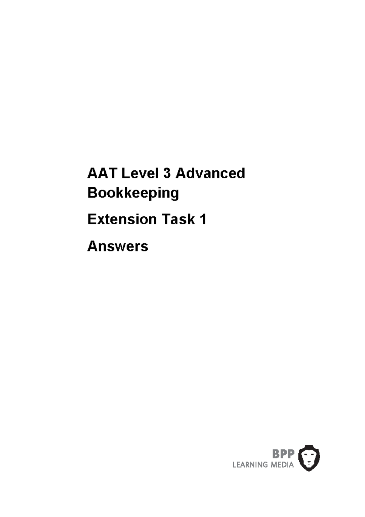 Level 3 - Advanced Bookkeeping - Answers - Task 1 - AAT Level 3 ...
