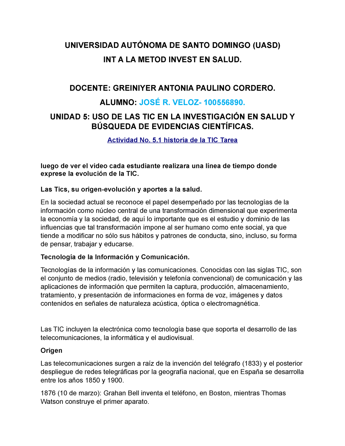 Hostoria Y Evolucion De Las Tic Universidad AutÓnoma De Santo Domingo