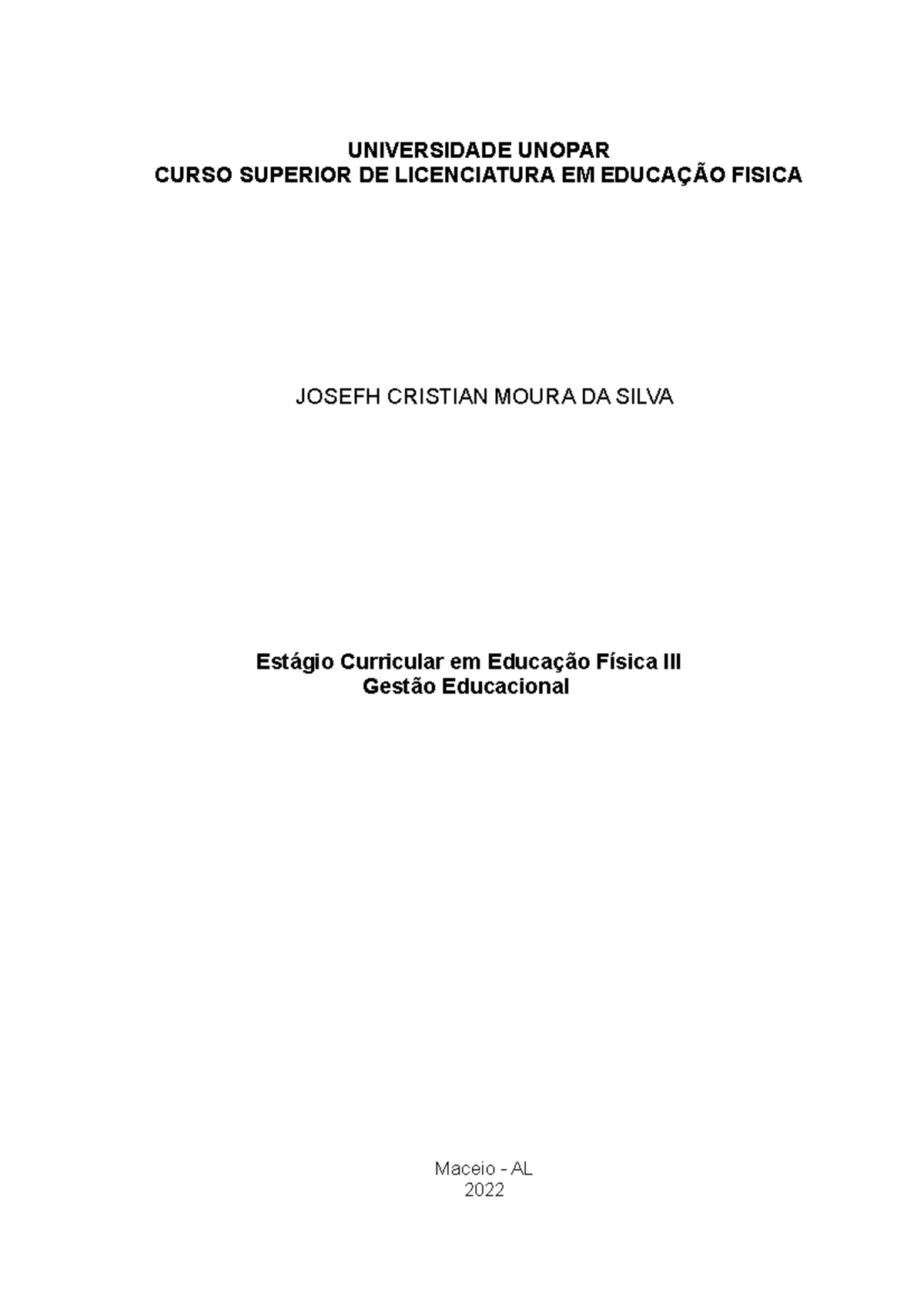 Estágio EDF 3 Josefh-2 - fdsaf - UNIVERSIDADE UNOPAR CURSO SUPERIOR DE ...