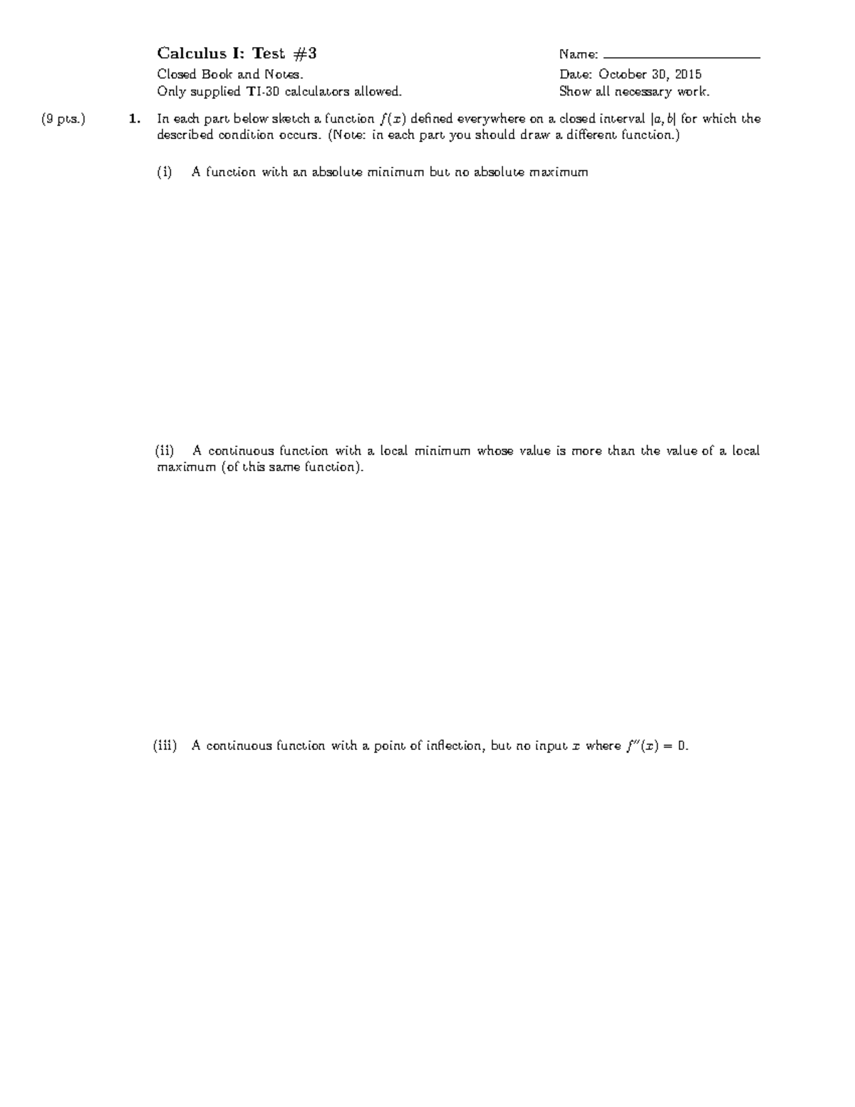 Test3 - Test 3 - Calculus I: Test #3 Name: Closed Book and Notes. Date ...