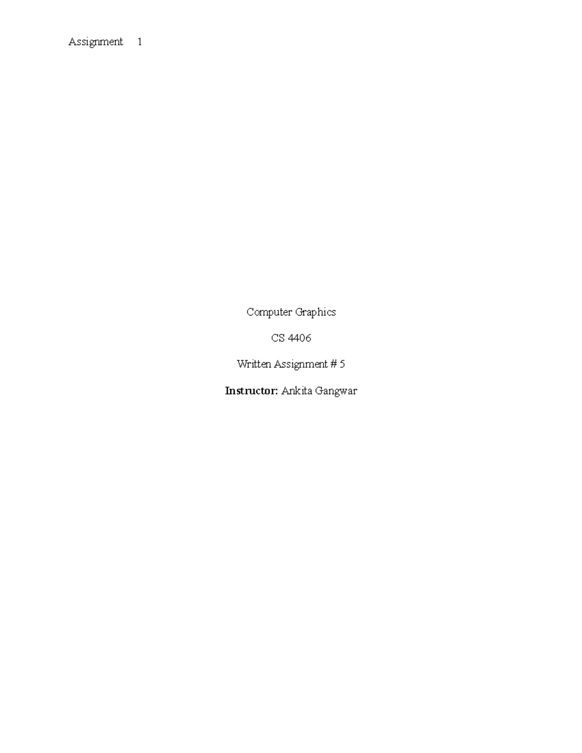 Assignment 5 - This is my work on computer graphics and it portrays my ...