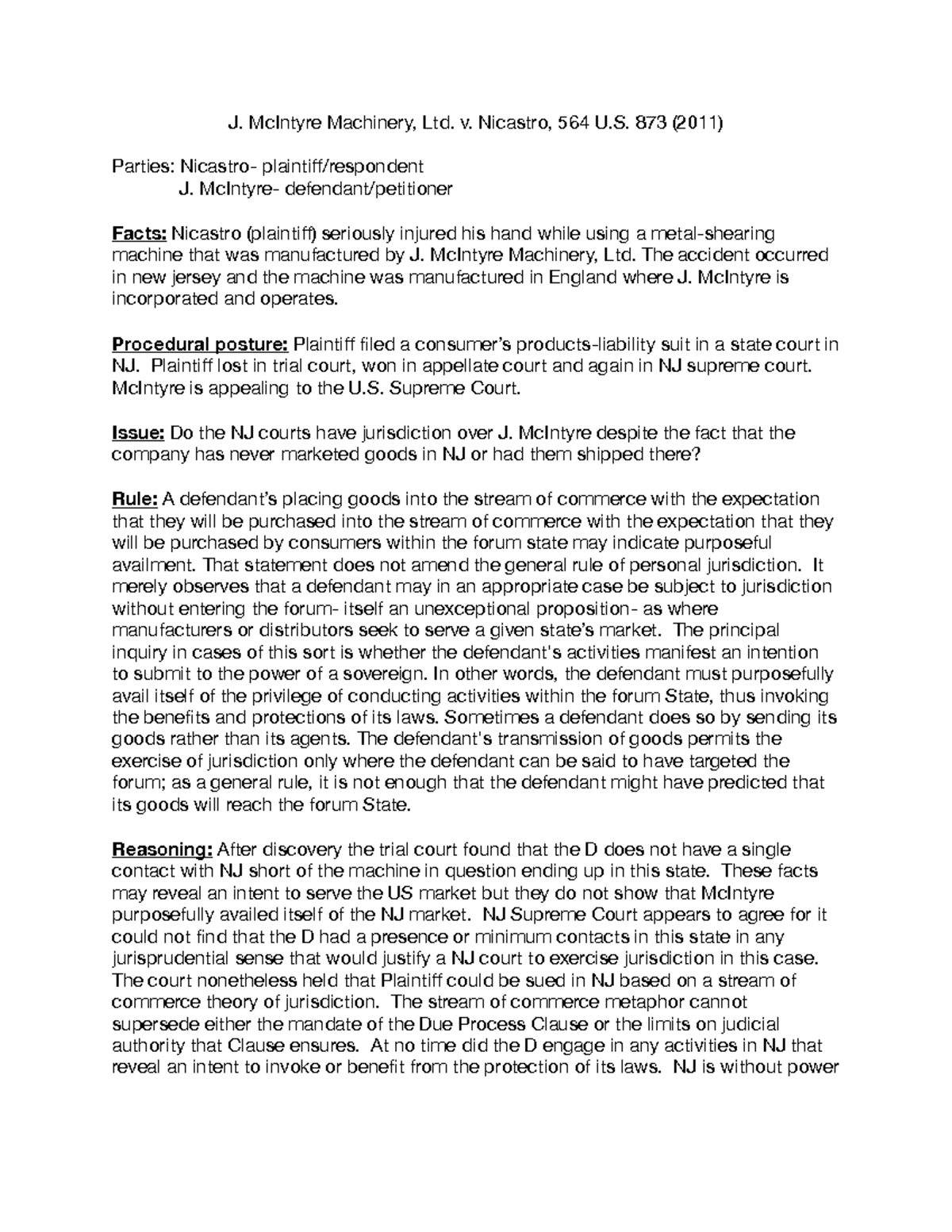 Mc Intyre v. Nicastro Case (civ) J. McIntyre Machinery, Ltd. v. Nicastro, 564 U. 873 (2011
