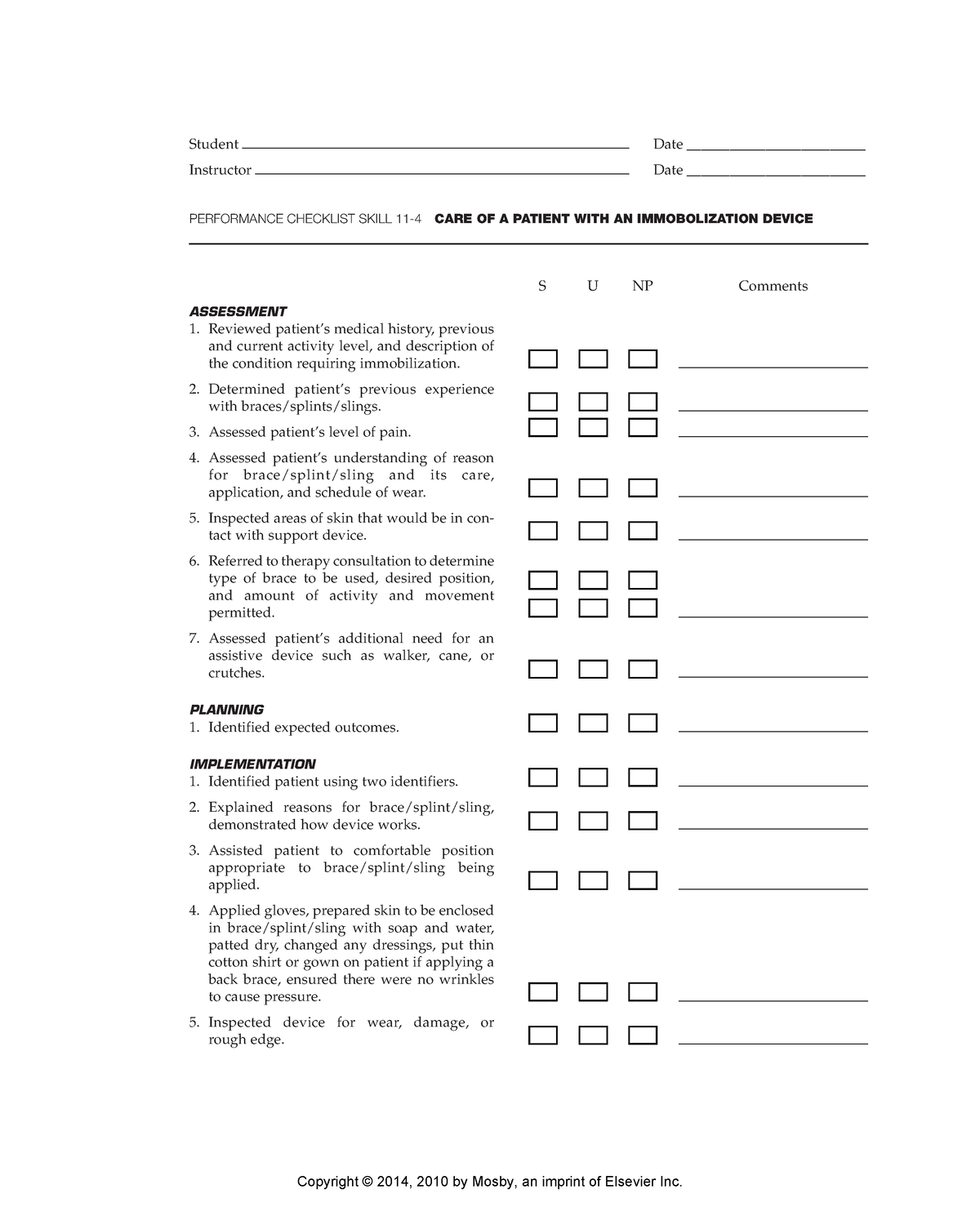 Skills checklist 11-4 care of patient with an immobolization device ...