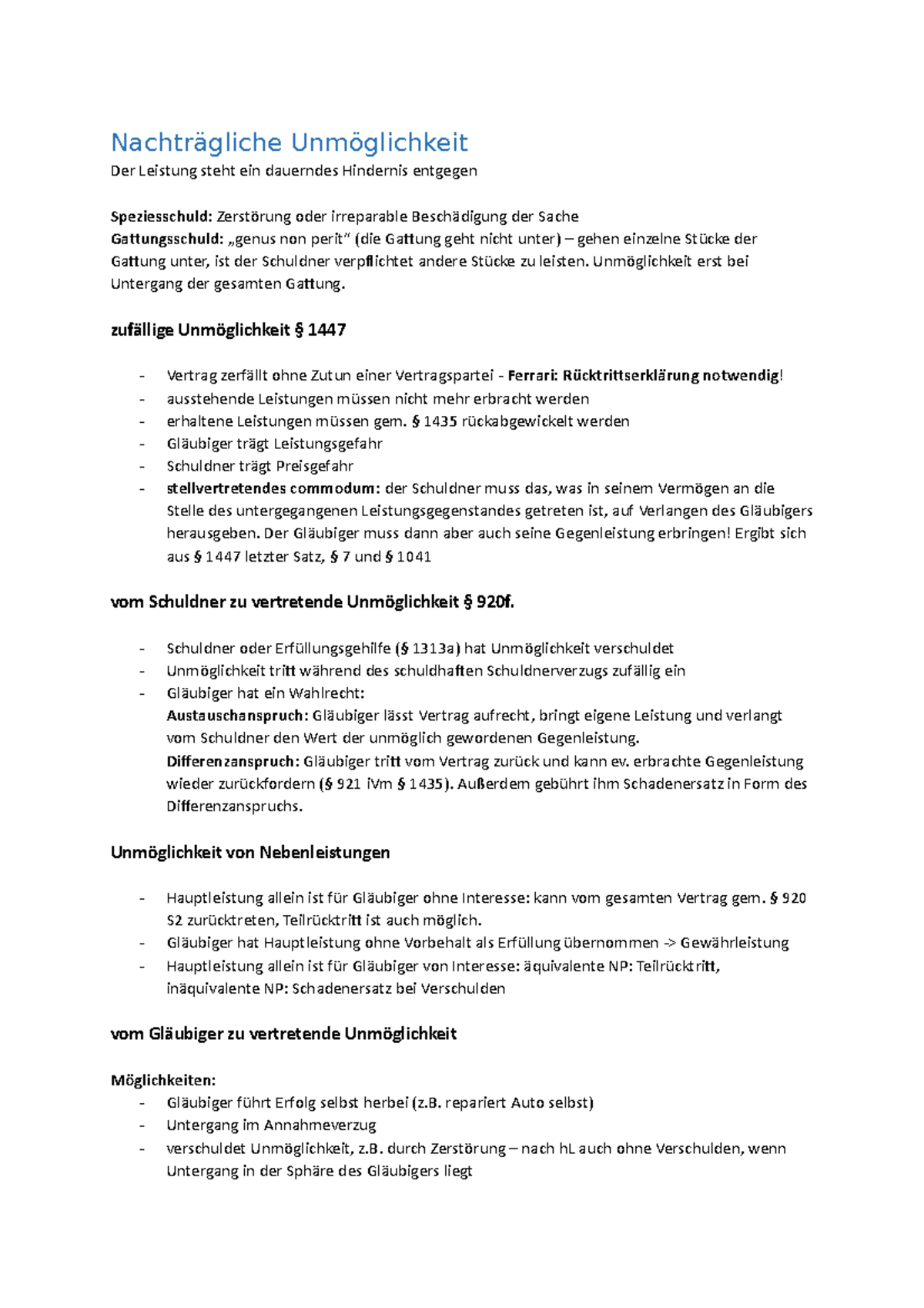 Nachträgliche Unmöglichkeit Nachträgliche Unmöglichkeit Der Leistung steht ein dauerndes