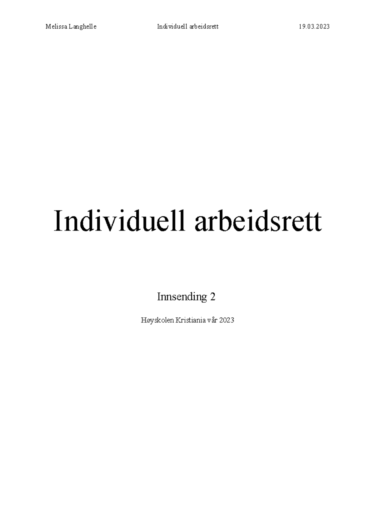 Individuell Arbeidsrett Innsending 2 - Individuell Arbeidsrett ...