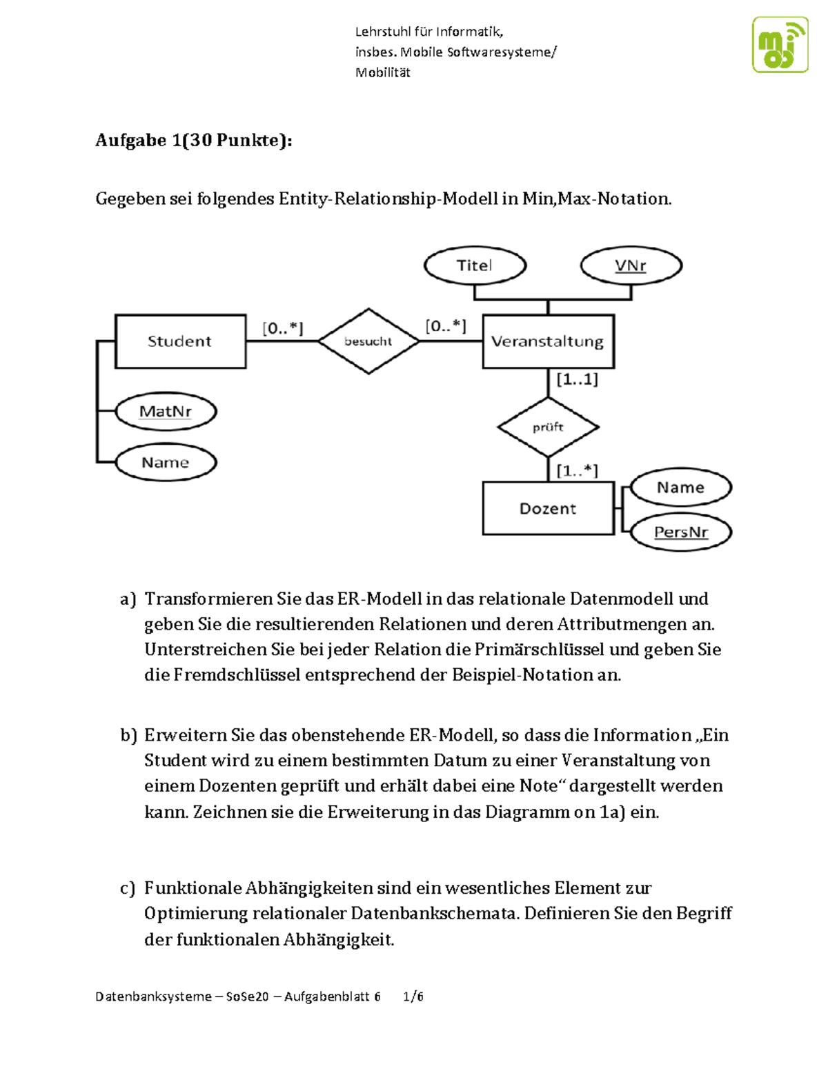 Mobi Dbs Sose2020 Uebung 06 - Insbes. Mobile Softwaresysteme/ Mobilität ...